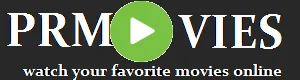 PRMovies – Watch Bollywood, Hollywood, Web Series & Anime Online in HD